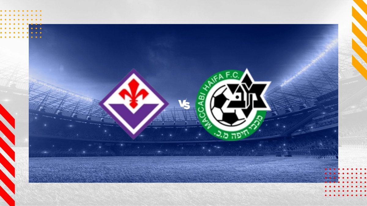 Nhận định tổng quan Fiorentina vs Maccabi Haifa